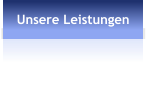 Unsere Leistungen